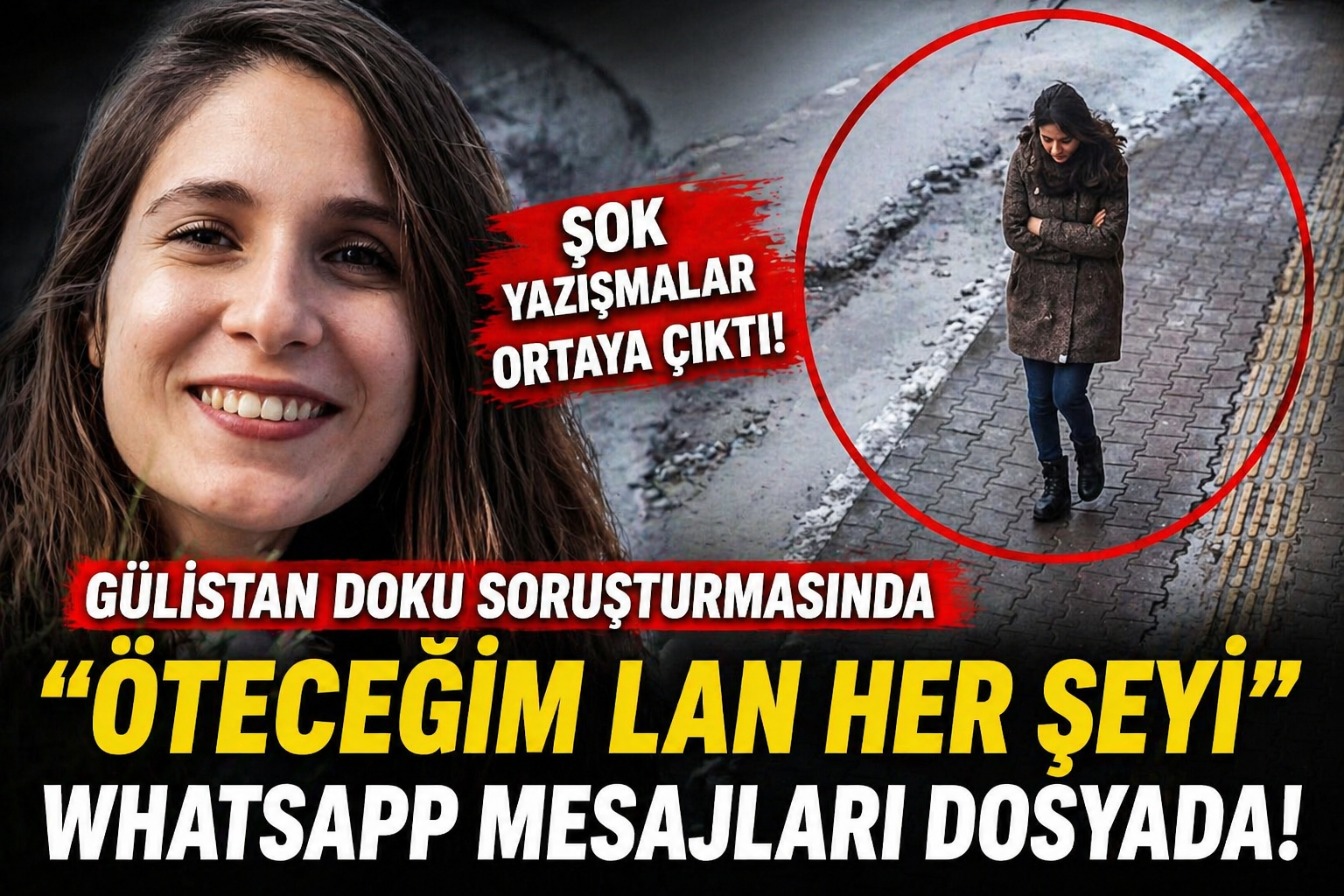 GÜLİSTAN DOKU DOSYASINDA ŞOK YAZIŞMALAR