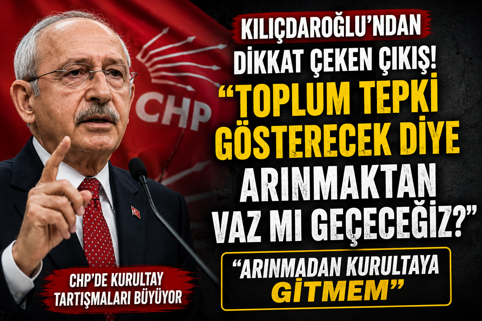 KILIÇDAROĞLU'NDAN DİKKAT ÇEKEN ÇIKIŞ: "TOPLUM TEPKİ GÖSTERECEK DİYE ARINMAKTAN VAZ MI GEÇECEĞİZ?"